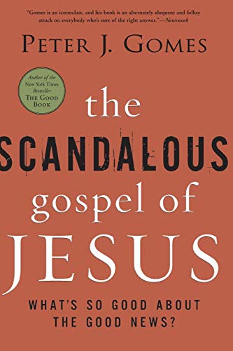 The Scandalous Gospel of Jesus: What's So Good about the Good News? book cover
