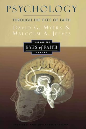 Psychology Through the Eyes of Faith (Rev and Updated) book cover