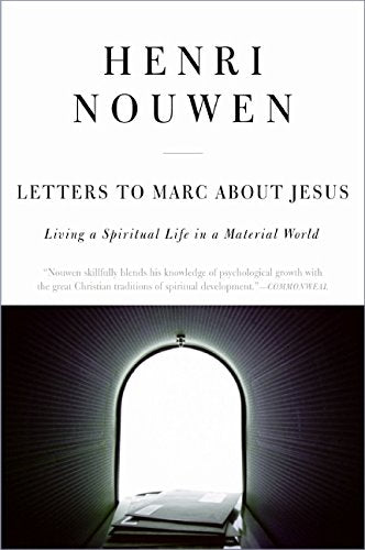 Letters to Marc about Jesus: Living a Spiritual Life in a Material World book cover