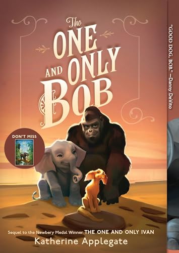 The One and Only Bob by Katherine Applegate, Paperback book cover