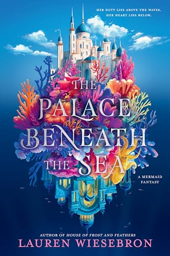 The Palace Beneath the Sea: A Mermaid Fantasy book cover