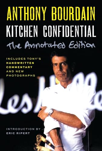 Kitchen Confidential Annotated Edition: Adventures in the Culinary Underbelly by Anthony Bourdain, Paperback book cover