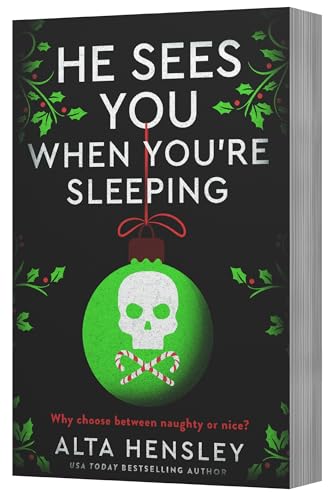 He Sees You When You're Sleeping: A Naughty or Nice Novel book cover