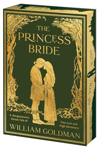 The Princess Bride Deluxe Limited Edition: S. Morgenstern's Classic Tale of True Love and High Adventure book cover