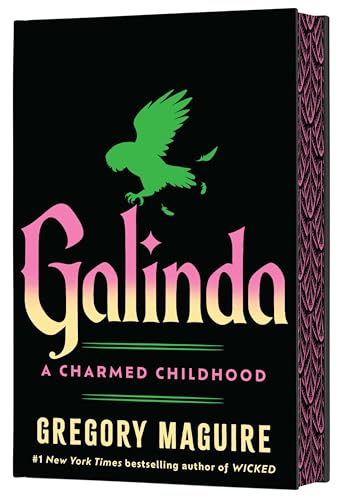 Galinda (Deluxe Limited Edition): A Charmed Childhood book cover