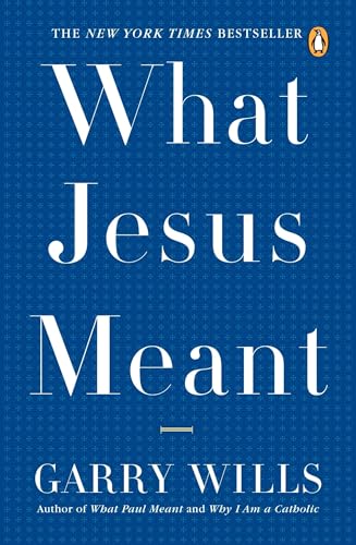 What Jesus Meant book cover