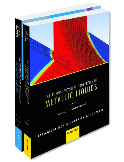 The Thermophysical Properties of Metallic Liquids Thermo Prop Metall Liquid Pck book cover