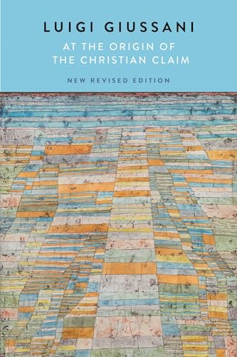At the Origin of the Christian Claim: New Revised Edition book cover