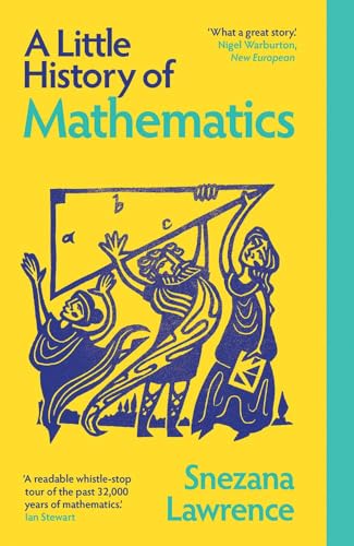 A Little History of Mathematics by Snezana Lawrence — Paperback book cover