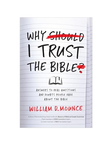 Why I Trust the Bible: Answers to Real Questions and Doubts People Have about the Bible book cover