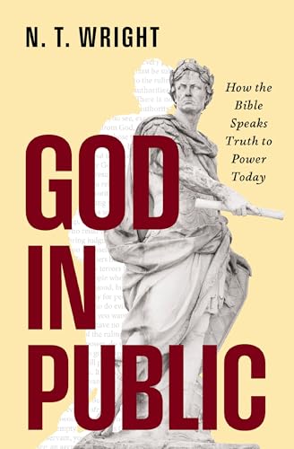 God in Public: How the Bible Speaks Truth to Power Today book cover