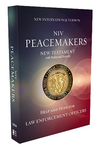 Niv, Peacemakers New Testament with Psalms and Proverbs, Pocket-Sized, Paperback, Comfort Print: Help and Hope for Law Enforcement Officers by Zondervan, Paperback book cover