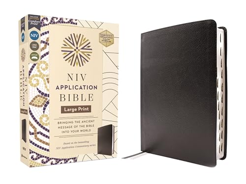 NIV Application Bible, Large Print, European Bonded Leather, Black, Red Letter, Indexed, Comfort Print: Bringing the Ancient Message of the Bible Into book cover