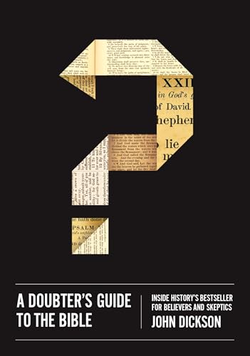 A Doubter's Guide to the Bible: Inside History's Bestseller for Believers and Skeptics book cover