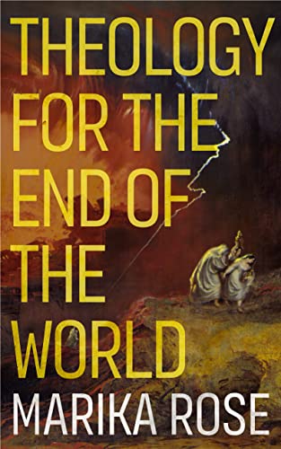 Theology for the End of the World book cover