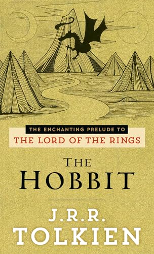 The Hobbit: The Enchanting Prelude to the Lord of the Rings book cover