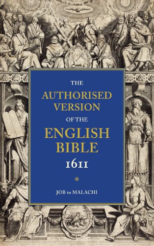 Authorized Bible-KJV-1611: Volume 3, Job to Malachi by William Aldis Wright, Paperback book cover