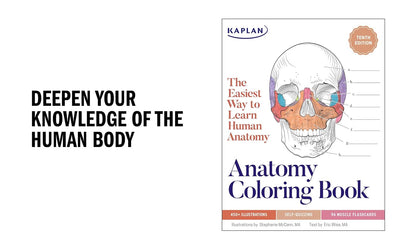 Anatomy Coloring Book with 450+ realistic medical illustrations, Kaplan Test Prep