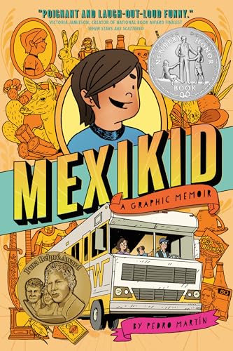 Mexikid: (Newbery Honor Award Winner) by Pedro Marta-N — Paperback book cover