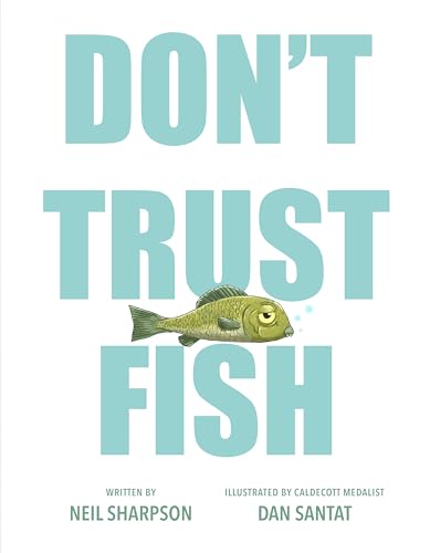 Don't Trust Fish by Neil Sharpson — Hardcover book cover