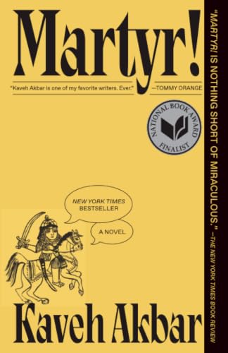 Martyr! (National Book Award Finalist) by Kaveh Akbar, Paperback book cover