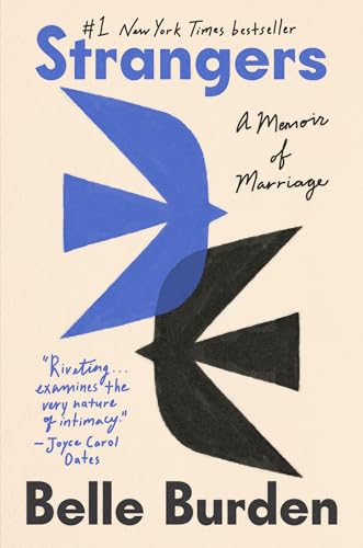 Strangers: A Memoir of Marriage by Belle Burden — Hardcover book cover