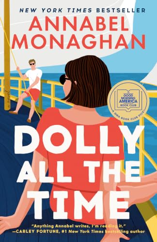 Dolly All the Time: A GMA Book Club Pick by Annabel Monaghan, Paperback book cover