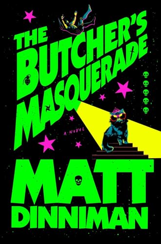 The Butcher's Masquerade by Matt Dinniman — Hardcover book cover