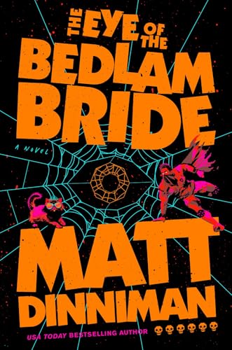 The Eye of the Bedlam Bride book cover