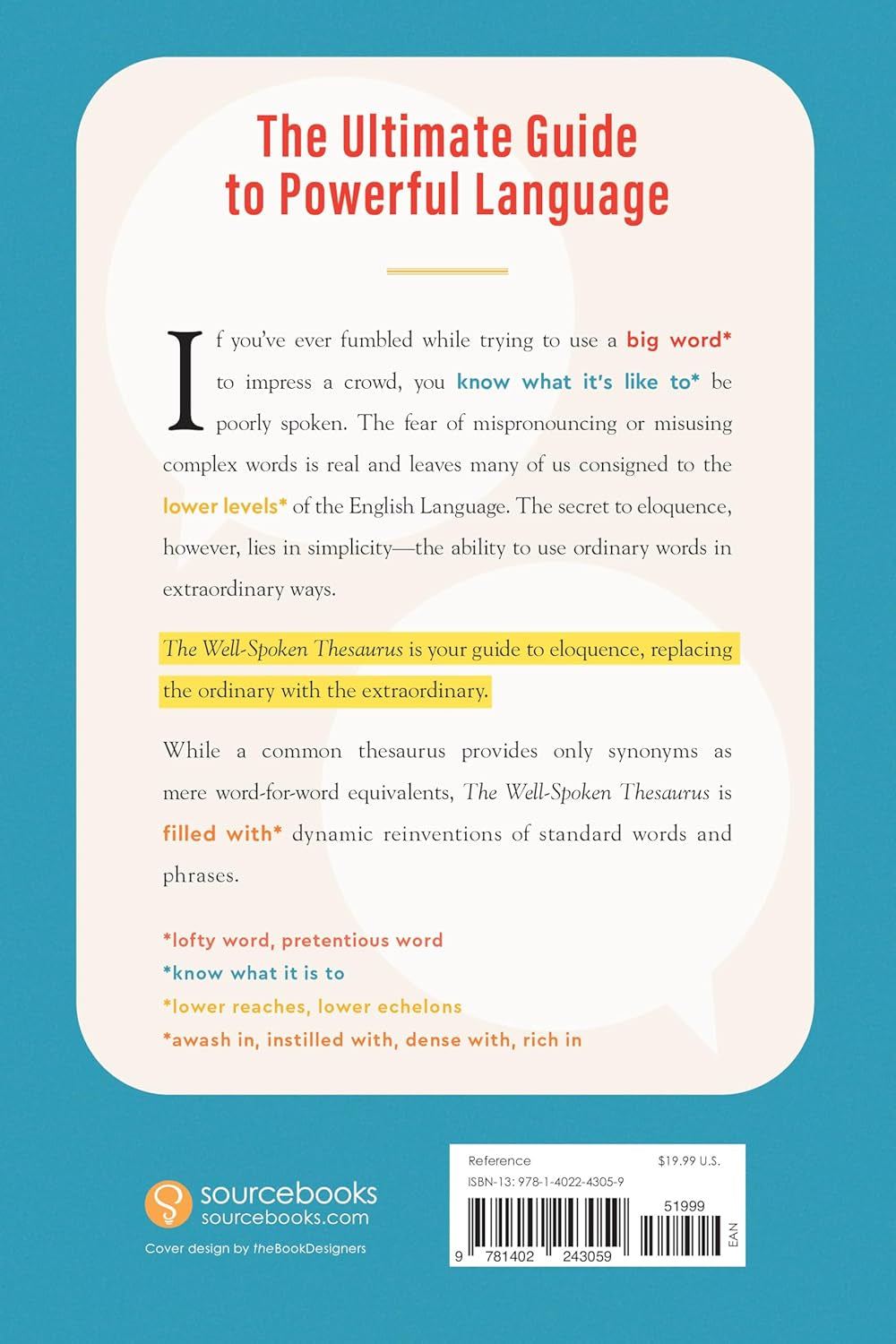 The Well-Spoken Thesaurus: the Most Powerful Ways to Say Everyday Words and Phrases (A Vocabulary Builder for Adults to Improve Your Writing and Speaking Communication Skills)