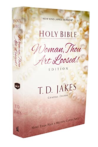 Woman Thou Art Loosed-NKJV by T D Jakes, Paperback book cover