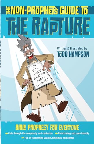 The Non-Prophet's Guide to the Rapture: Bible Prophecy for Everyone book cover