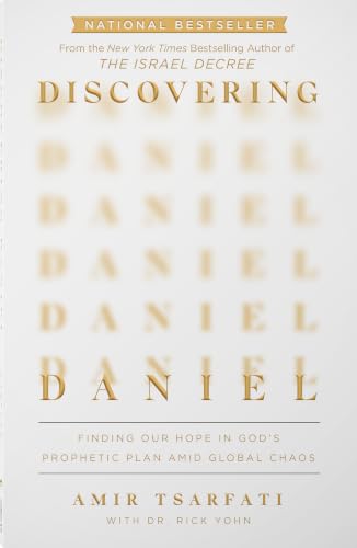 Discovering Daniel: Finding Our Hope in God's Prophetic Plan Amid Global Chaos book cover
