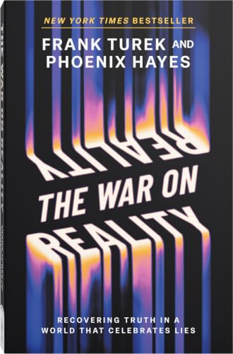 The War on Reality: Recovering Truth in a World That Celebrates Lies book cover