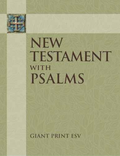 New Testament with Psalms: Giant Print ESV by Concordia Publishing House, Paperback book cover