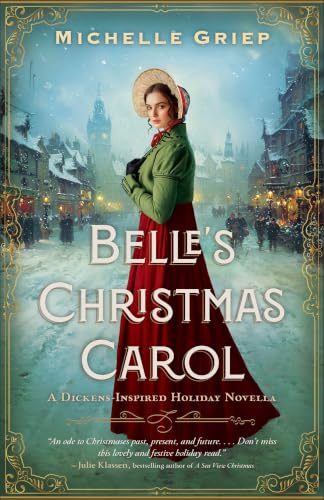 Belle's Christmas Carol: A Dickens-Inspired Holiday Novella book cover