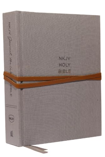 NKJV, Journal the Word Bible, Hardcover, Gray, Red Letter Edition, Comfort Print: Reflect, Journal, or Create Art Next to Your Favorite Verses by Thomas Nelson, Hardcover book cover