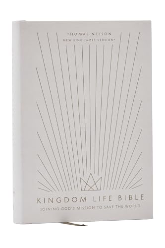 Kingdom Life Bible: Joining God's Mission to Save the World (Nkjv, Hardcover, Red Letter, Comfort Print) by Thomas Nelson, Hardcover book cover