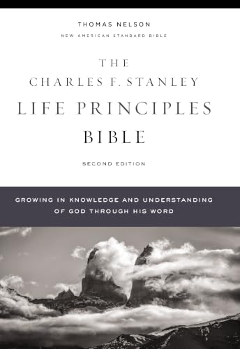 Nasb, Charles F. Stanley Life Principles Bible, 2nd Edition, Hardcover, Comfort Print: Holy Bible, New American Standard Bible by Charles F Stanley, Hardcover book cover