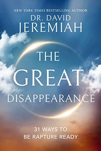 The Great Disappearance: 31 Ways to Be Rapture Ready book cover