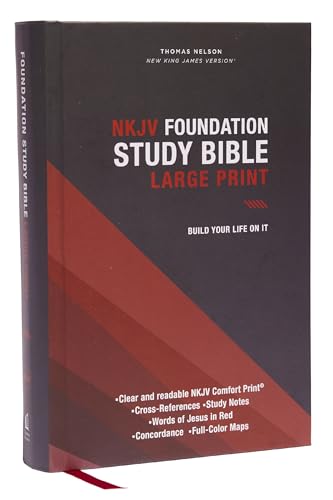 Nkjv, Foundation Study Bible, Large Print, Hardcover, Red Letter, Comfort Print: Holy Bible, New King James Version by Thomas Nelson, Hardcover book cover