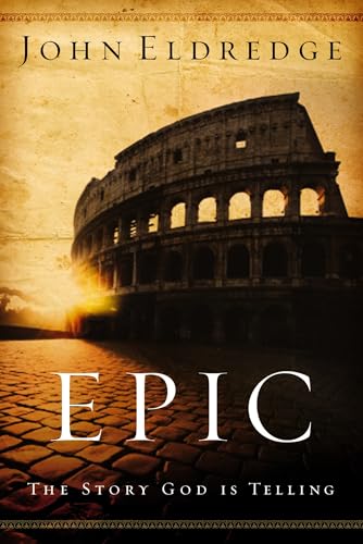 Epic: The Story God Is Telling book cover