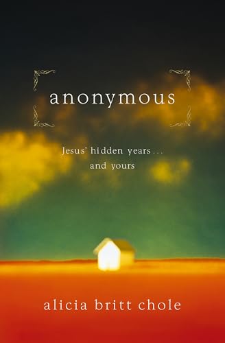Anonymous: Jesus' Hidden Years... and Yours book cover