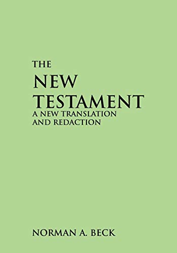 New Testament-OE: A New Translation and Redaction by Norman Beck, Paperback book cover