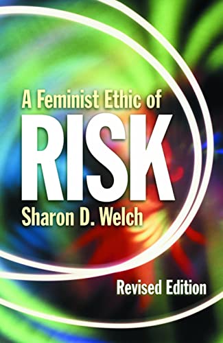 Feminist Ethic of Risk REV Ed (Revised) book cover