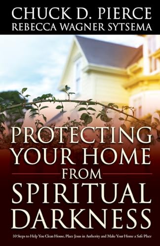 Protecting Your Home from Spiritual Darkness (Revised) book cover