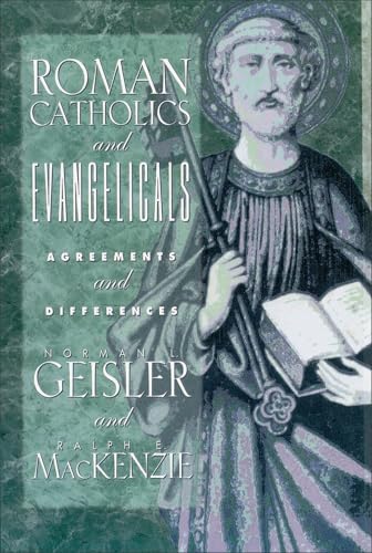 Roman Catholics and Evangelicals: Agreements and Differences book cover