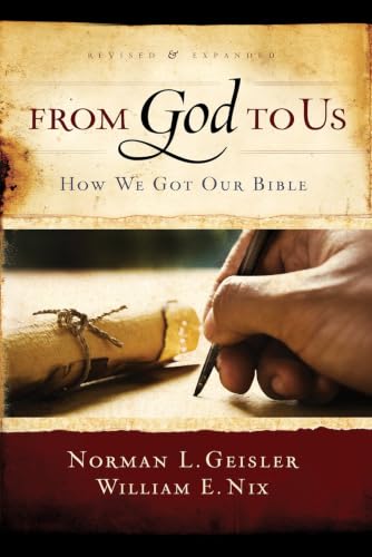 From God to Us: How We Got Our Bible (Revised, Expanded) book cover