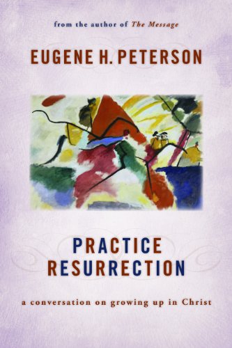 Practice Resurrection: A Conversation on Growing Up in Christ book cover