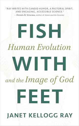 Fish with Feet: Human Evolution and the Image of God book cover